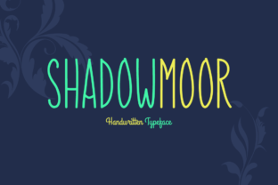 Shadowmoor: A Handwritten Font for Business