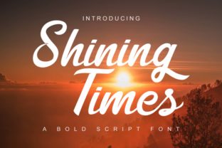 Shining Times Font: Bold and Beautiful