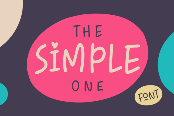 The Simple One: A Fun, Readable Typeface